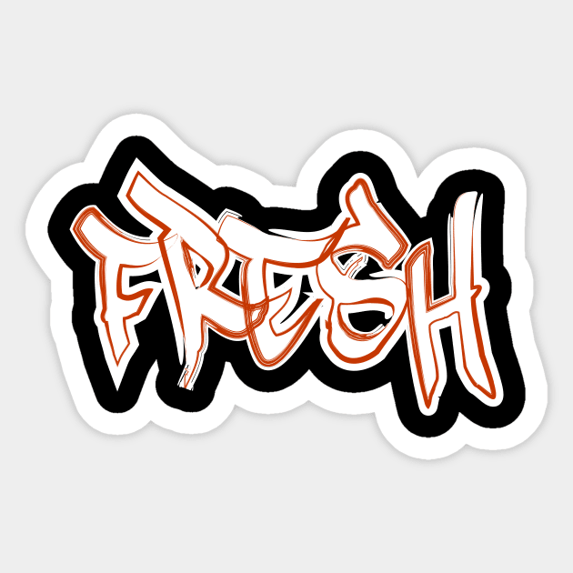 FRESH in a Classic Hip Hop NYC Graffiti style design Sticker by Gregorous Design